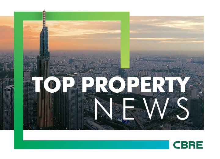CBRE Vietnam's Top Property News Stories - Week 20/2020
