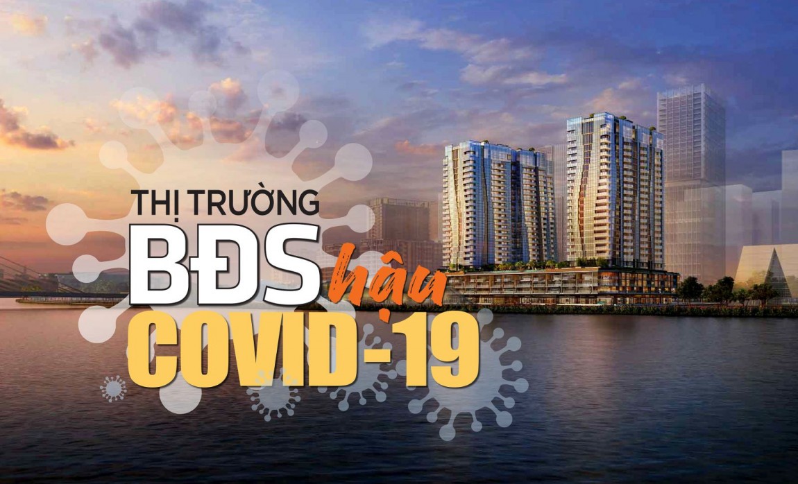 Chớp thời cơ phục hồi thị trường bất động sản sau làn sóng Covid-19 thứ 4